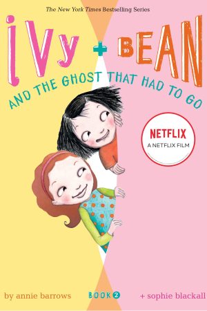 Ivy + Bean: Tống cổ những con ma